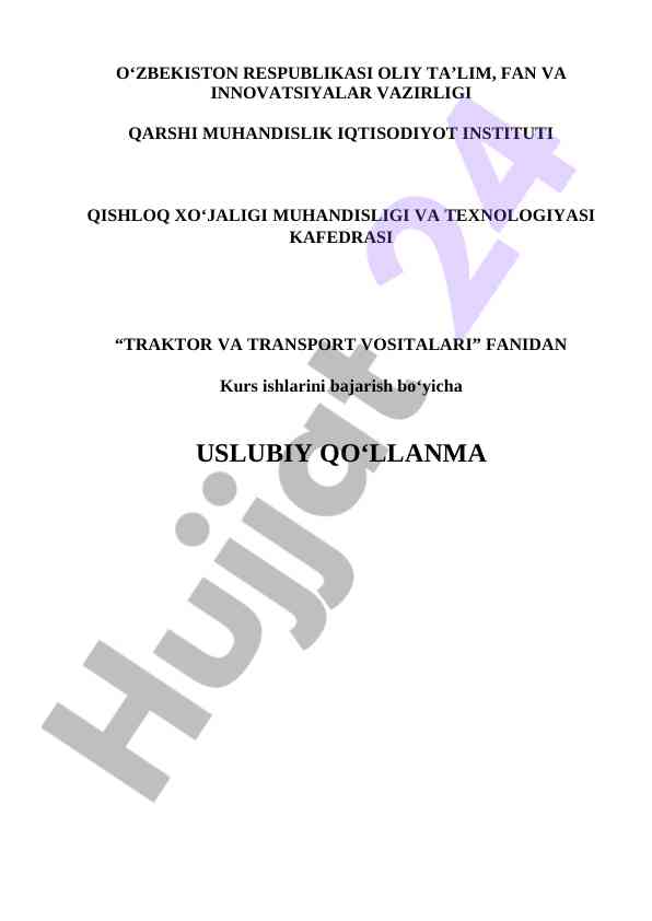 Traktor va transport vositalari kurs ishlari uslubiy qo‘llanma