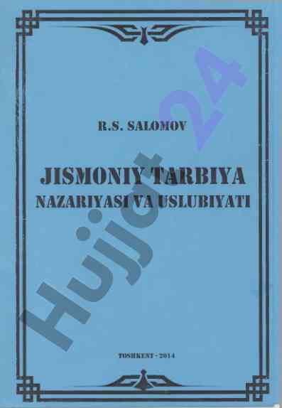 Jismoniy tarbiya nazariyasi va usuliyati darsligi