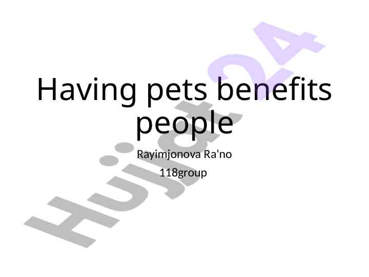The benefits of having pets for people