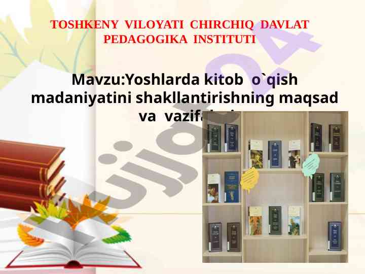 Yoshlarda kitob o‘qish madaniyatini shakllantirish