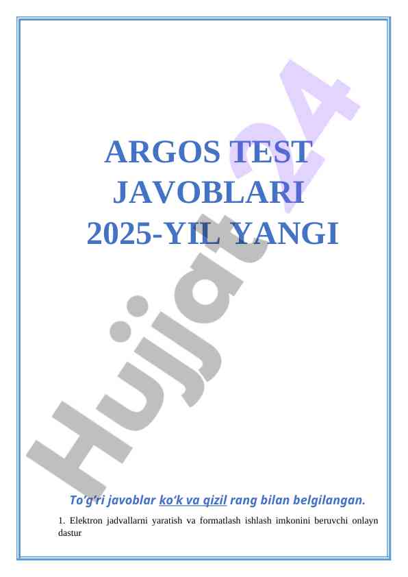 Argos test javoblari 2025-yil yangilangan
