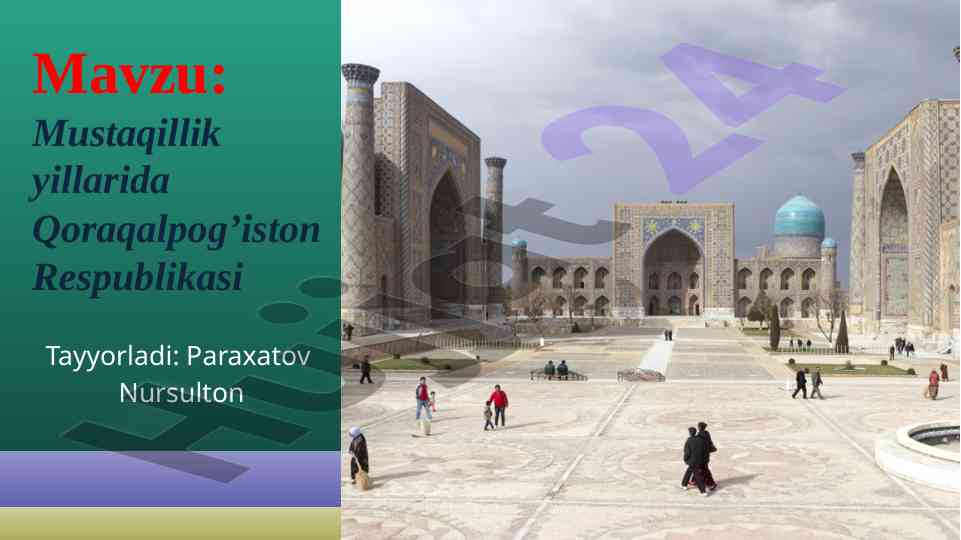 Qoraqalpog’iston respublikasi mustaqillik yillarida