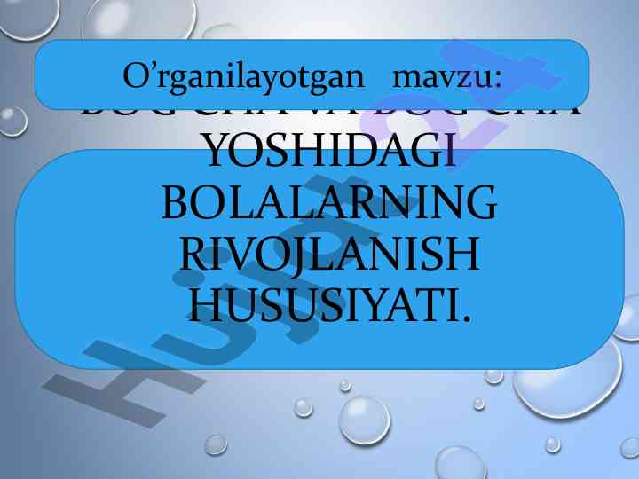 Bog’cha va bolalarning rivojlanish hususiyati