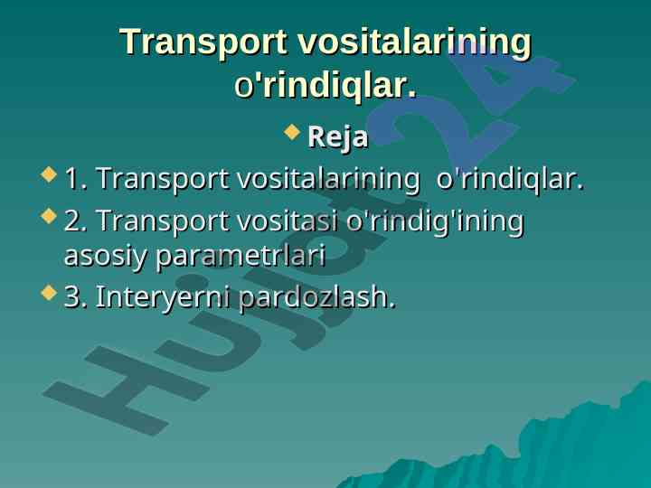 Transport vositalarining o'rindiqlari haqida ma'lumotlar