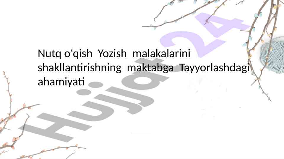 Nutq o‘qish yozish malakalarining ahamiyati