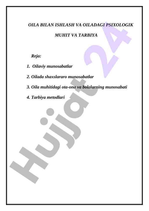 Oila bilan ishlash va oiladagi psixologik muhit