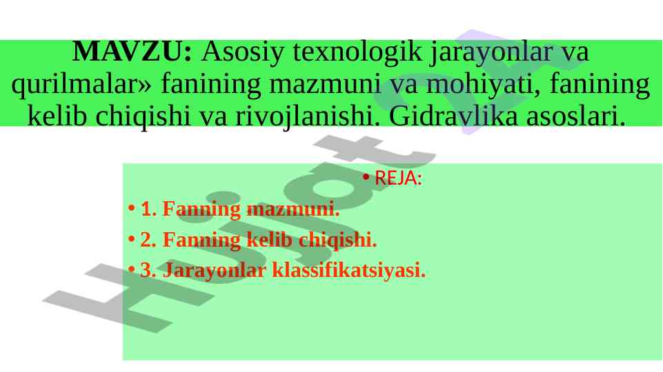 Asosiy texnologik jarayonlar va qurilmalar tahlili