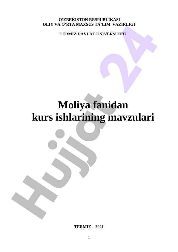 Moliya fanidan kurs ishlari mavzulari 2021