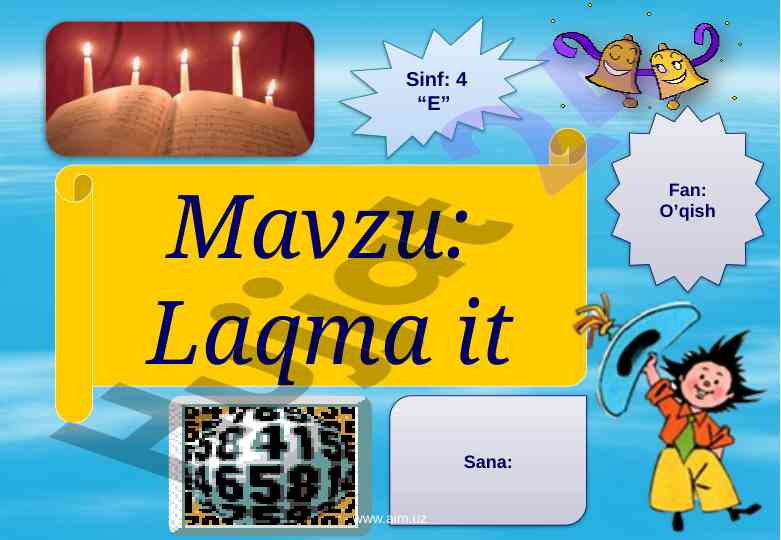 Laqma it mavzusi to‘g‘risida o‘quv darsi