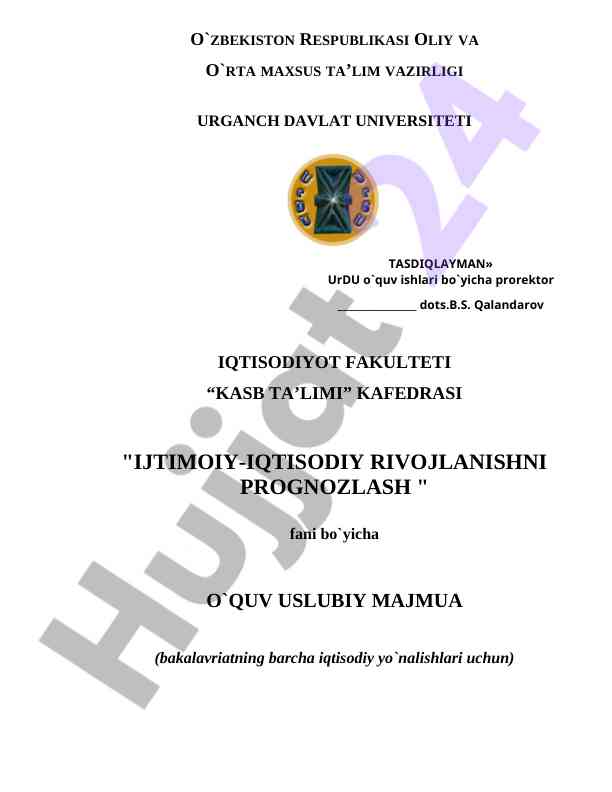 Ijtimoiy-iqtisodiy rivojlanishni prognozlash o‘quv qo‘llanma