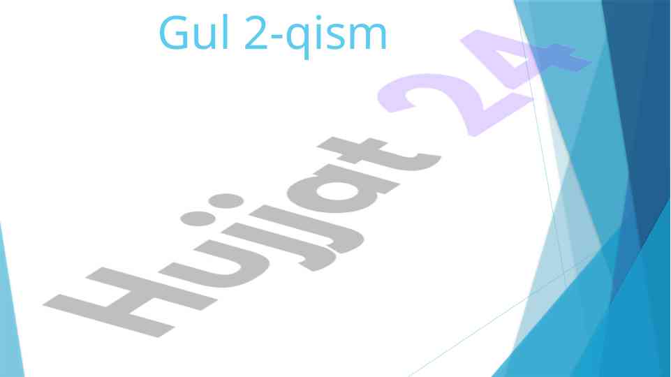 Gullar haqida qiziqarli ma'lumotlar