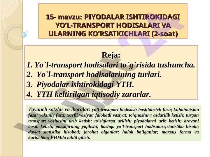Piyodalar ishtirokidagi yo‘l-transport hodisalari