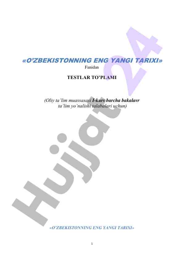 O'zbekistonning eng yangi tarixi fanidan testlar