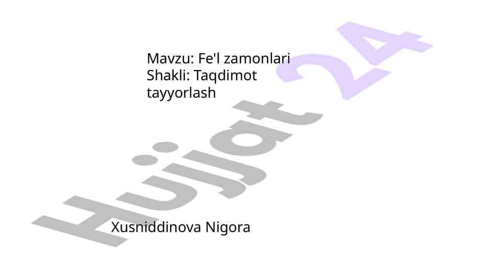 Fe'l zamonlari taqdimoti