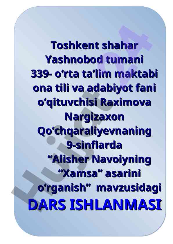 Alisher navoiyning xamsa asarini o‘rganish dars ishlanmasi