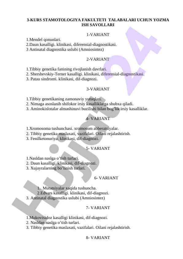 Stamotologiya fakulteti 3-kurs talabalari uchun savollar
