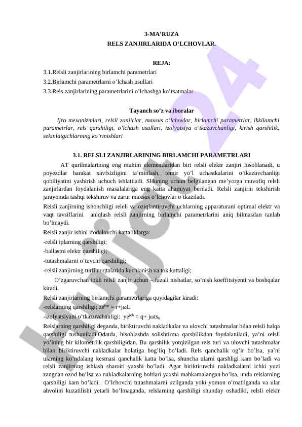 Rels zanjirlarida o‘lchovlar usullari va parametrlar