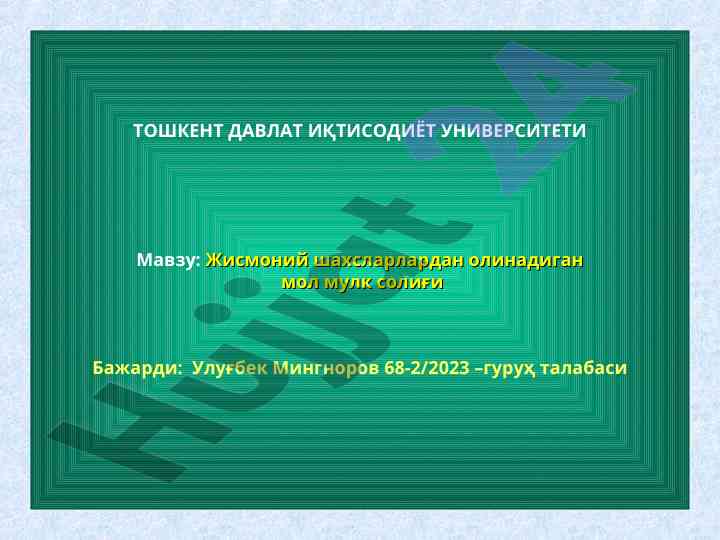 Жисмоний шахслардан алинадиган мол-мулк солиги