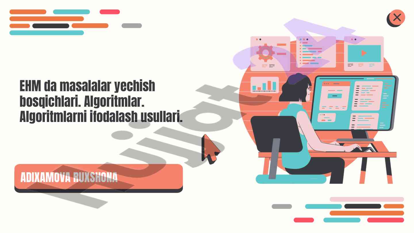 Algoritmlar va masalalarni yechish bosqichlari