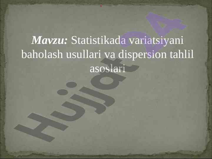 Statistikada variatsiyani baholash usullari