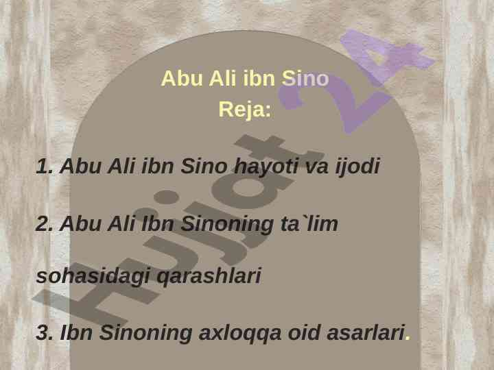 Abu ali ibn sino va uning ta'lim qarashlari