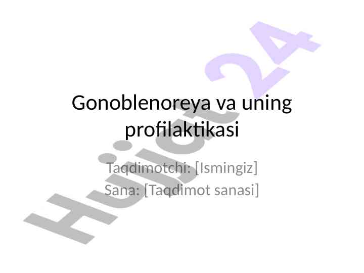 Gonoblenoreya va uning profilaktikasi