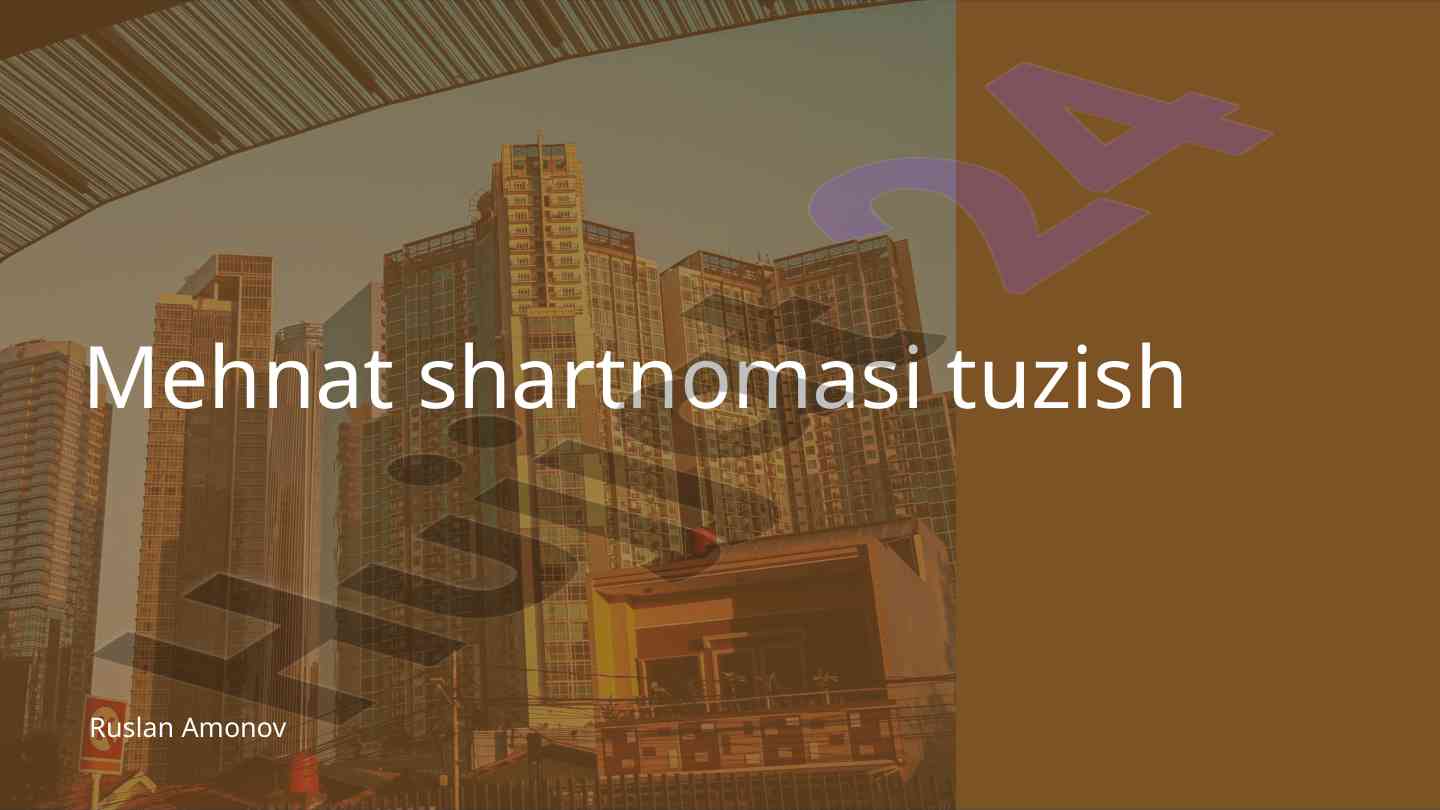 Mehnat shartnomasi tuzish jarayoni va asosiy talablar