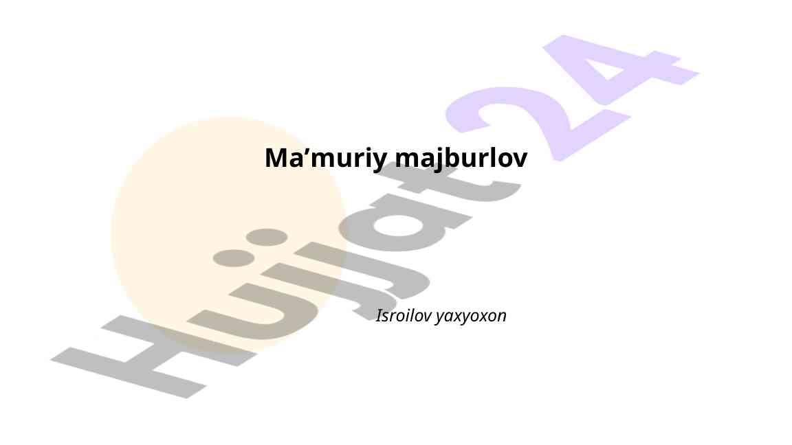 Ma'muriy majburlovning asosiy prinsiplari