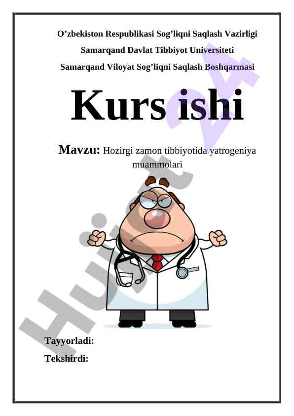 Hozirgi zamon tibbiyotida yatrogeniya muammolari