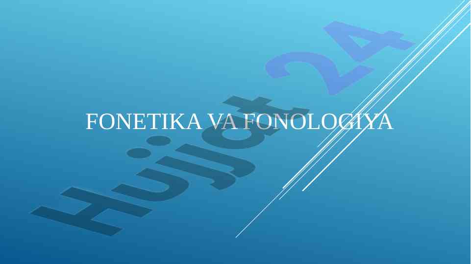 Fonetika va fonologiya yangiliklari va asoslari