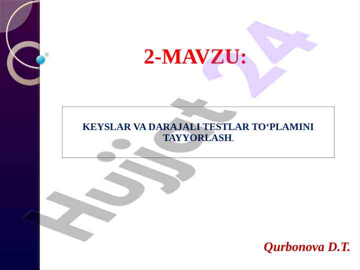 Testlarning tasnifi va metodologik asoslari