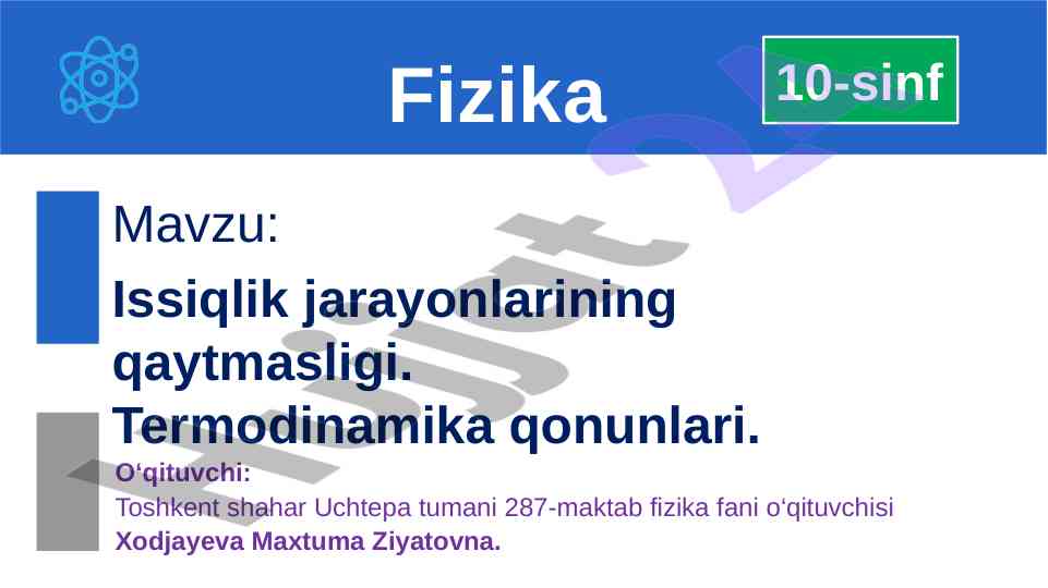 Issiqlik jarayonlarining qaytmasligi va termodinamika