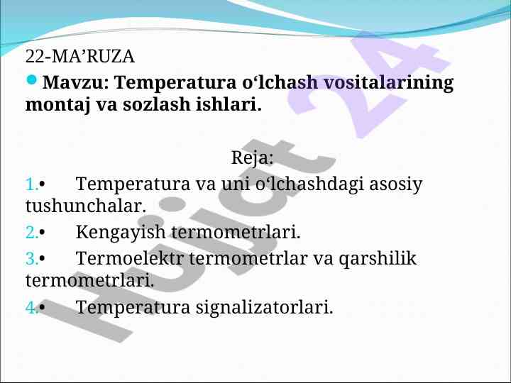 Temperatura o‘lchash vositalari va ular bilan ishlash