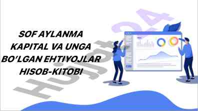 Sof aylanma kapital va uning hisob-kitobi