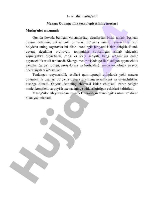 Quymachilik texnologiyasining asoslari amaliy mashg‘uloti
