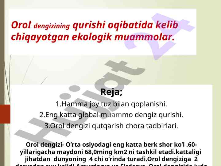 Orol dengizining qurishi ekologik muammolari