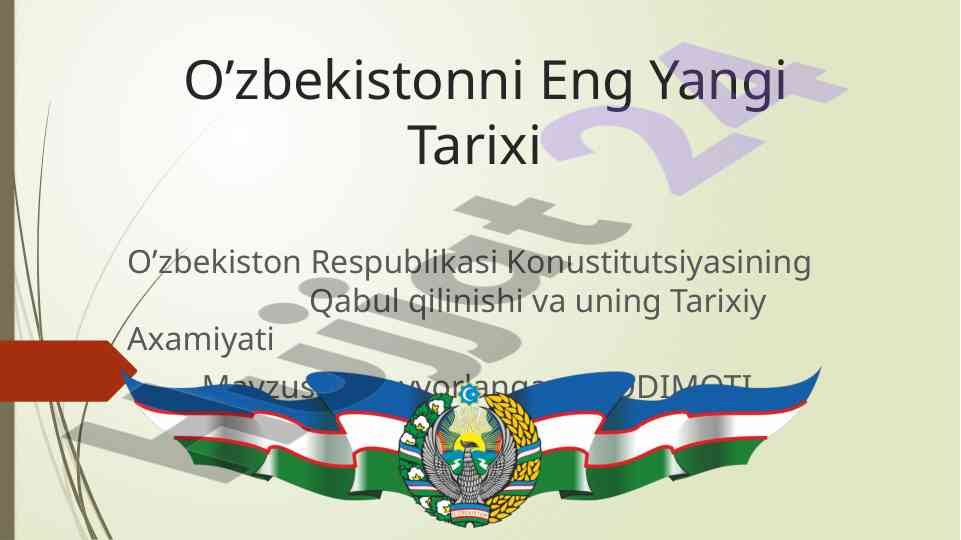 O’zbekiston respublikasi konstitutsiyasining tarixi