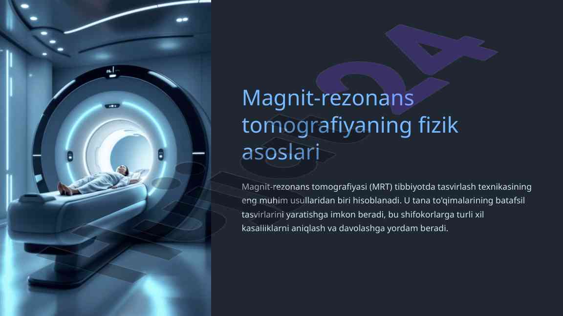 Magnit-rezonans tomografiyaning fizik asoslari