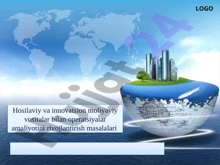 Hosilaviy va innovatsion moliyaviy vositalar