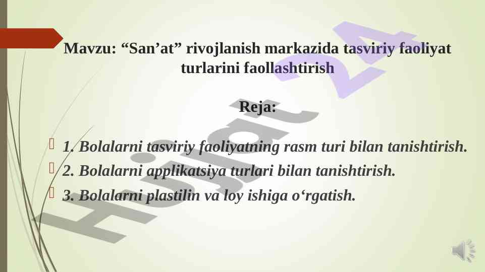 Tasviriy faoliyat turlari bilan bolalarni tanishtirish
