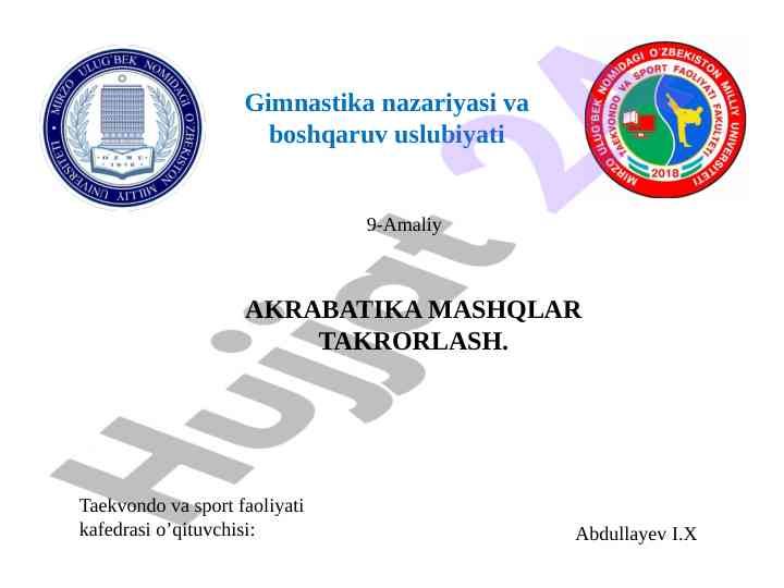 Akrabatika mashqlarini o‘tkazish usullari