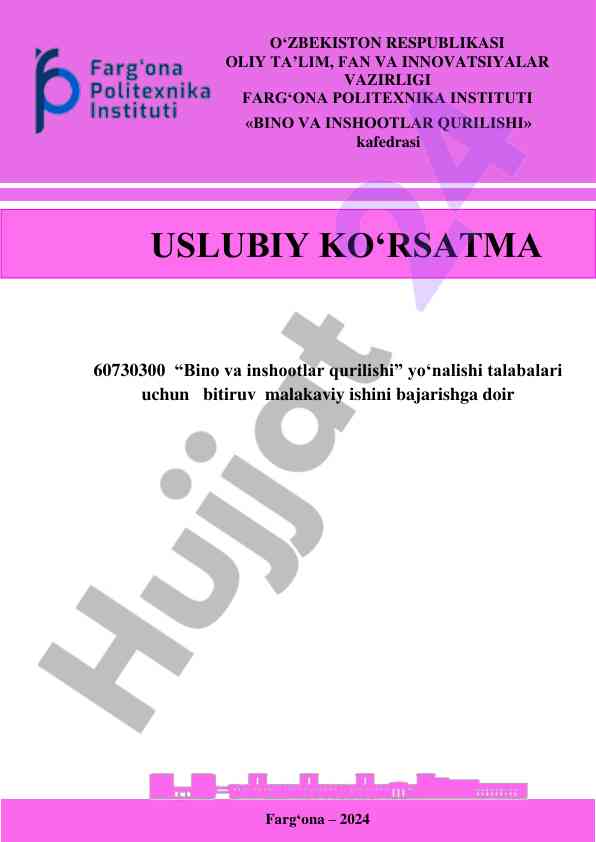 Bino va inshootlar qurilishi bitiruv ishlariga yo‘riqnoma