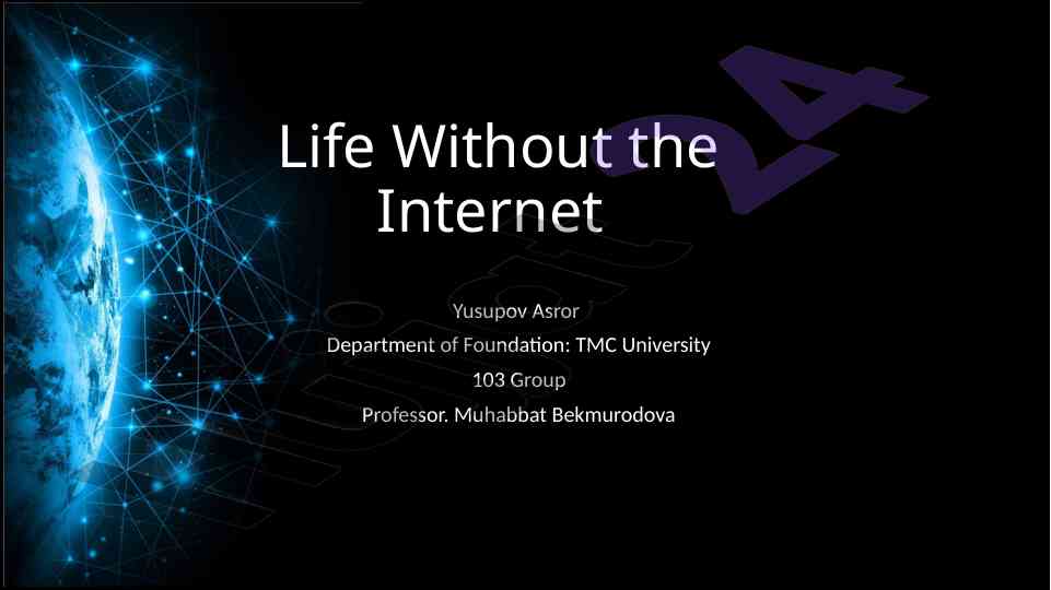 Life without the internet and its impact on society