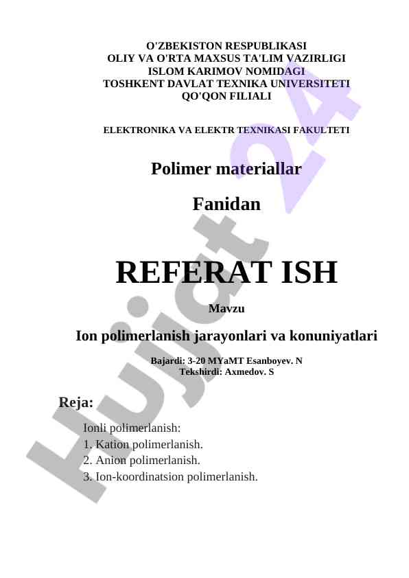 Ion polimerlanish jarayonlari va konuniyatlari