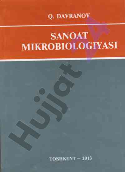 Sanoat mikrobiologiyasi o'quv qo'llanmasi