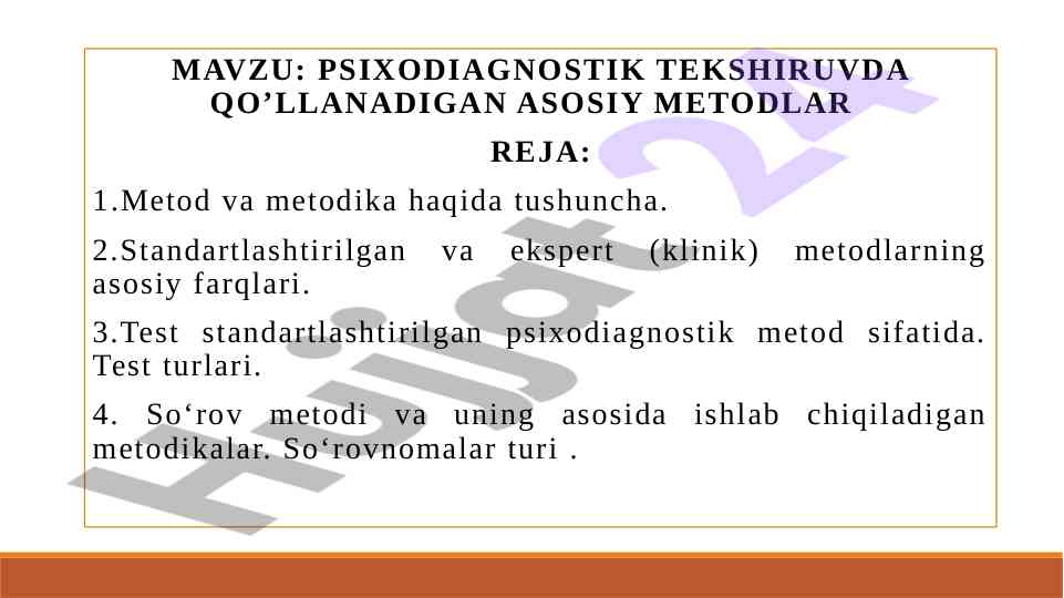 Psixodiagnostik tekshiruvda qo'llanadigan metodlar