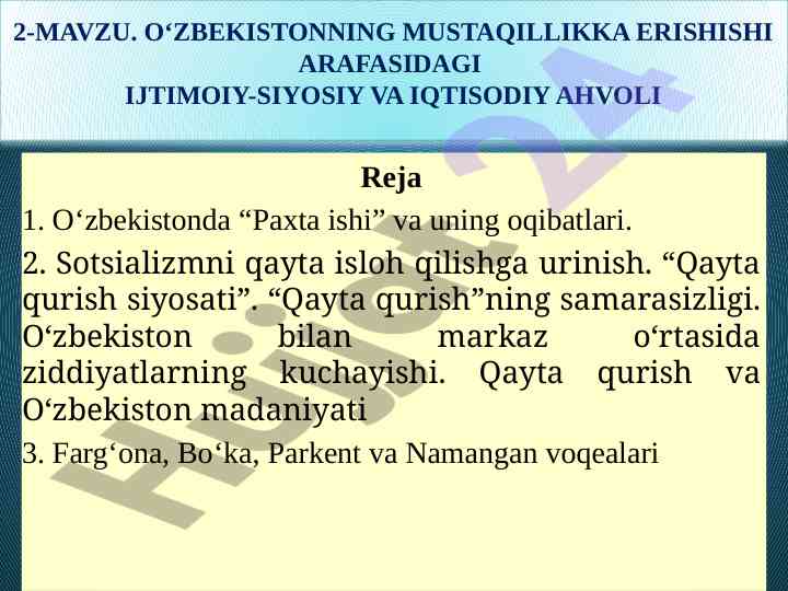 O‘zbekiston mustaqillikka erishishi arafasidagi ijtimoiy-siyosiy ahvoli