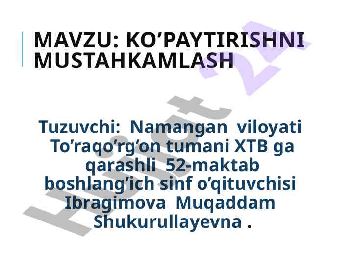 Kopaytirishni mustahkamlash bo'yicha dars