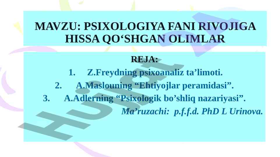 Psixologiya faniga hissa qo'shgan olimlar