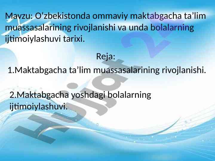 O‘zbekistonda maktabgacha taʼlim muassasalarining rivojlanishi
